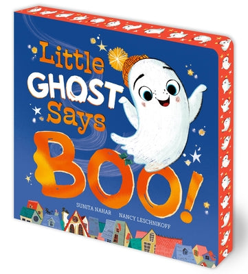 Little Ghost Says Boo! by Nahar, Sunita book cover