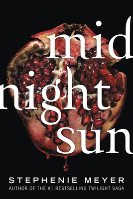 Book cover of Midnight Sun by Meyer, Stephenie