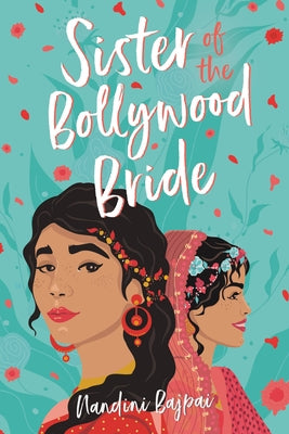 Sister of the Bollywood Bride by Nandini Bajpai book cover