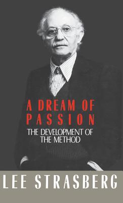 Book cover of A Dream of Passion by Strassberg, Lee