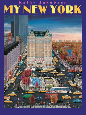 Book cover of My New York by Jakobsen, Kathy