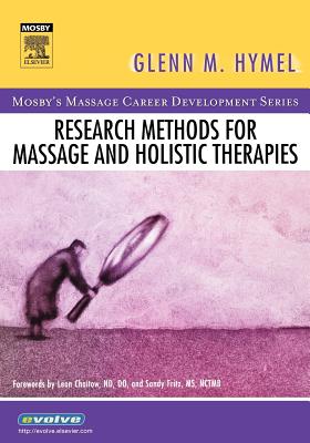 Book cover of Research Methods for Massage and Holistic Therapies by Hymel, Glenn