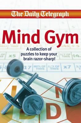 Book cover of Daily Telegraph Mind Gym Book by Telegraph Group Limited