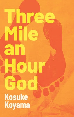 Book cover of Three Mile an Hour God by Koyama, Kosuke