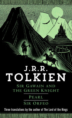 Sir Gawain and the Green Knight/Pearl/Sir Orfeo by Tolkien, J. R. R. book cover