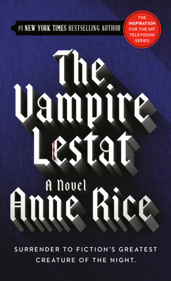 Book cover of The Vampire Lestat by Rice, Anne