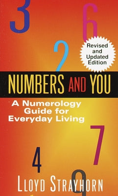 Numbers and You: A Numerology Guide for Everyday Living by Lloyd Strayhorn book cover