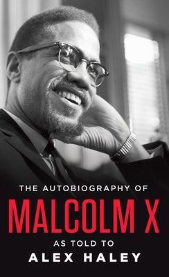 Book cover of The Autobiography of Malcolm X by X, Malcolm