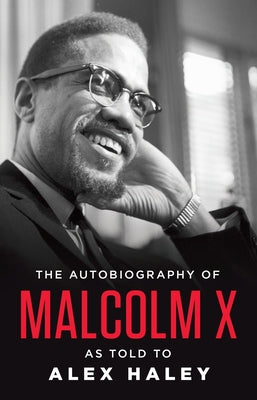 Book cover of The Autobiography of Malcolm X by X, Malcolm