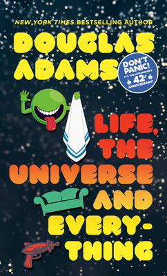 Life, the Universe and Everything by Douglas Adams book cover
