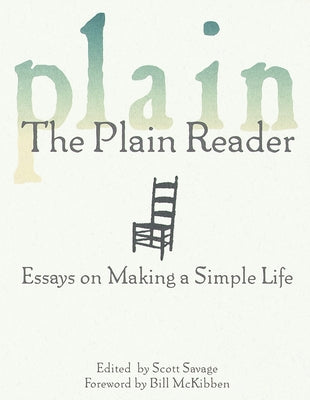 Book cover of The Plain Reader: Essays on Making a Simple Life by Savage, Scott