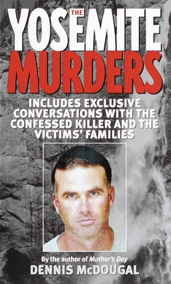 Book cover of The Yosemite Murders by McDougal, Dennis