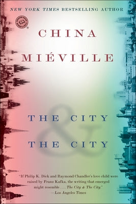 Book cover of The City & the City by Mi