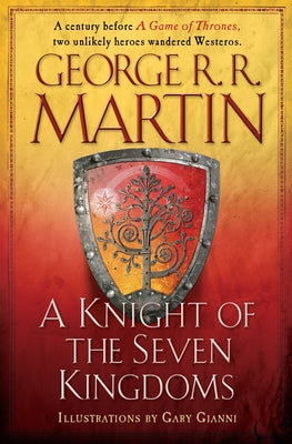 Book cover of A Knight of the Seven Kingdoms by Martin, George R. R.