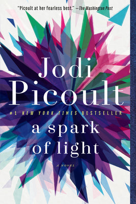 A Spark of Light by Jodi Picoult book cover