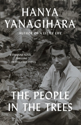 The People in the Trees by Hanya Yanagihara book cover