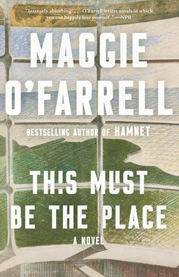 This Must Be the Place by Maggie O'Farrell book cover