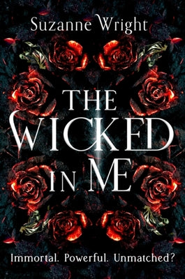 Book cover of The Wicked in Me by Wright, Suzanne