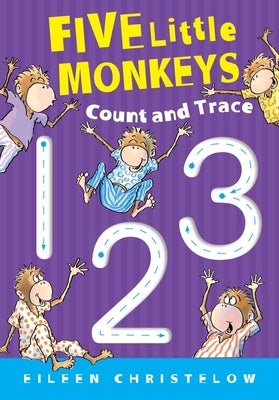 Five Little Monkeys Count and Trace by Eileen Christelow book cover