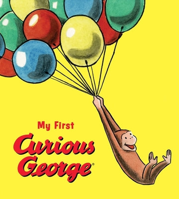 Book cover of My First Curious George Padded by Rey, H. A.