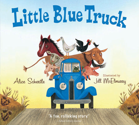 Book cover of Little Blue Truck Padded Board Book by Schertle, Alice