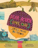 Book cover of Dear Acorn (Love, Oak): Letter Poems to Friends by Sidman, Joyce