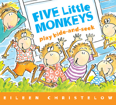 Five Little Monkeys Play Hide and Seek by Eileen Christelow book cover