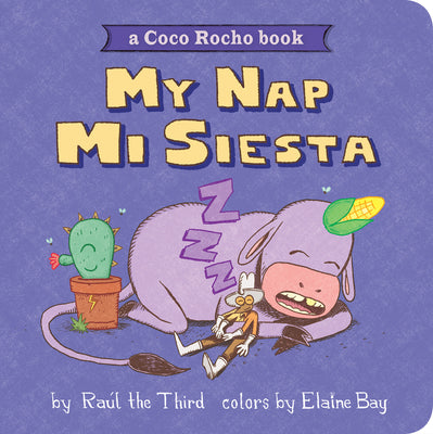 My Nap, Mi Siesta: A Coco Rocho Book (Bilingual English-Spanish) by Ra book cover