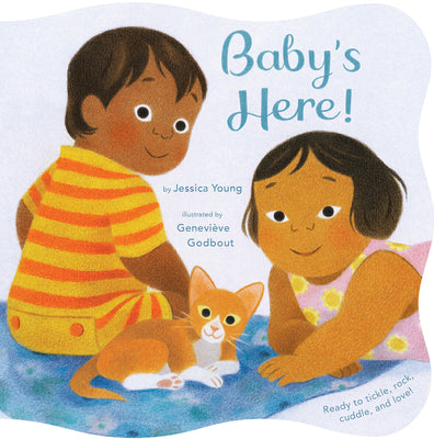 Baby's Here! by Jessica Young book cover