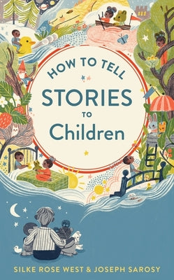 Book cover of How to Tell Stories to Children by Sarosy, Joseph