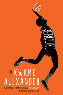 Rebound by Kwame Alexander book cover