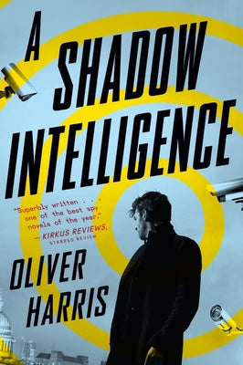 Book cover of A Shadow Intelligence by Harris, Oliver