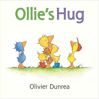 Ollie's Hug by Olivier Dunrea book cover
