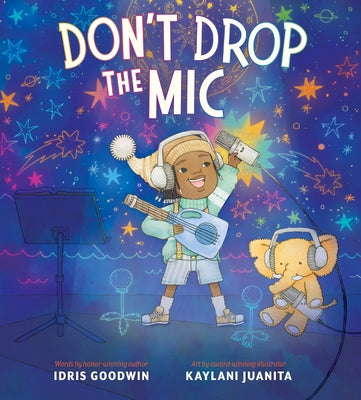 Don't Drop the MIC by Idris Goodwin book cover