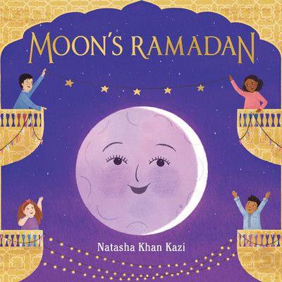 Moon's Ramadan by Natasha Khan Kazi book cover