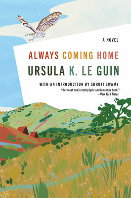 Book cover of Always Coming Home by Le Guin, Ursula K.