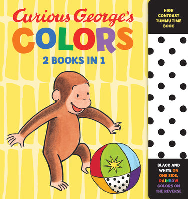 Curious George's Colors: High Contrast Tummy Time Book by H. A. Rey book cover