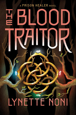 Book cover of The Blood Traitor by Noni, Lynette