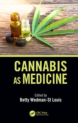 Book cover of Cannabis as Medicine by Wedman-St Louis, Betty