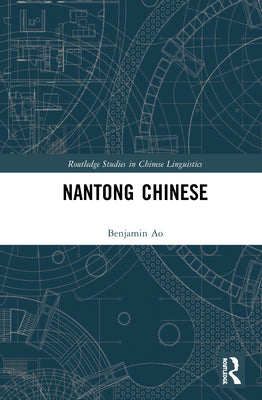 Book cover of Nantong Chinese by Ao, Benjamin