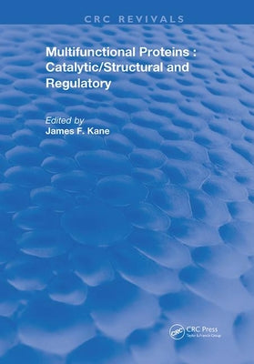 Book cover of Multifunctional Proteins by Kane, James F.
