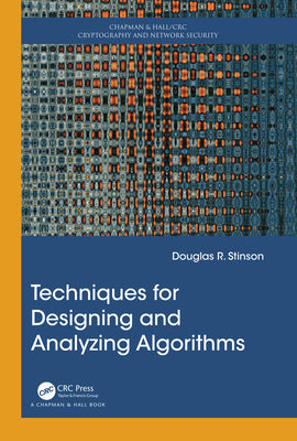Book cover of Techniques for Designing and Analyzing Algorithms by Stinson, Douglas R.