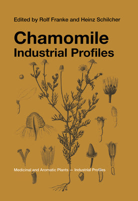 Book cover of Chamomile: Industrial Profiles by Franke, Rolf