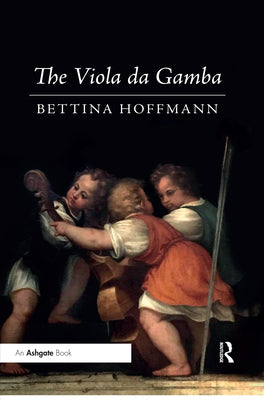 Book cover of The Viola da Gamba by Hoffmann, Bettina