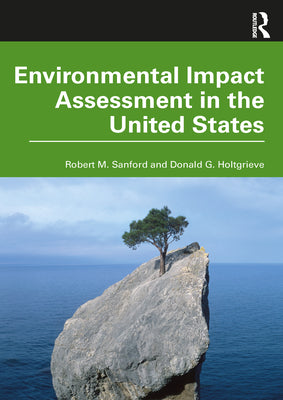 Book cover of Environmental Impact Assessment in the United States by Sanford, Robert M.