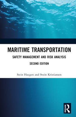 Book cover of Maritime Transportation: Safety Management and Risk Analysis by Haugen, Stein