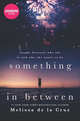 Something in Between by Melissa de la Cruz book cover