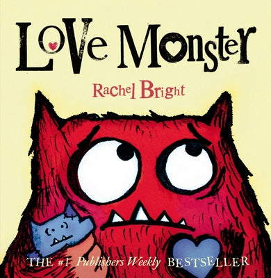 Book cover of Love Monster by Bright, Rachel