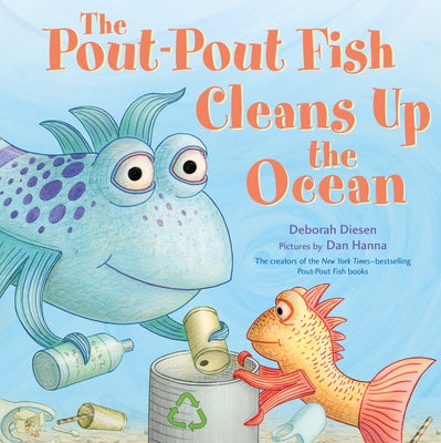 The Pout-Pout Fish Cleans Up the Ocean by Deborah Diesen book cover