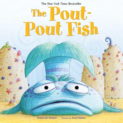 The Pout-Pout Fish by Diesen, Deborah book cover